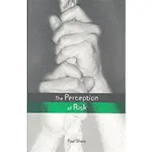 Taylor & Francis Ltd The Perception of Risk