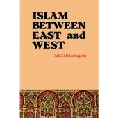Book Islam Between East and West