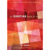 LOYOLA UNIVERSITY PRESS,U.S. An Ignatian Book of Days