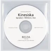 Kinesiska Språket i Mittens rike: CD till grundboken