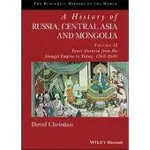 A History of Russia, Central Asia and Mongolia