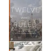 Princeton University Press Twelve Who Ruled - The Year of Terror in the French Revolution