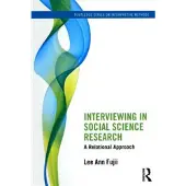Interviewing in Social Science Research