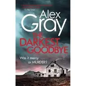 The Darkest Goodbye