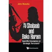 Al-shabaab And Boko Haram: Guerrilla Insurgency Or