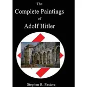 Book The Complete Paintings of Adolf Hitler