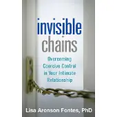 Guilford Publications Invisible Chains: Overcoming Coercive Control in Y