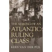 The Making of an Atlantic Ruling Class