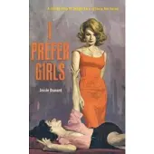 I Prefer Girls