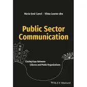 Book Public Sector Communication - Closing Gaps Between Citizens and Public Organizations