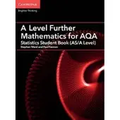A Level Further Mathematics for AQA Statistics Student Book (AS/A Level)