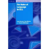 The Roles of Language in CLIL