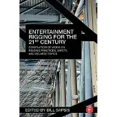 Taylor & Francis Ltd Entertainment Rigging for the 21st Century