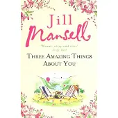 Three Amazing Things About You