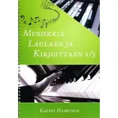 Book Musiikkia laulaen ja kirjoittaen 1