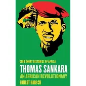 Thomas Sankara: afrikkalainen vallankumouksellinen