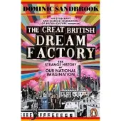 The Great British Dream Factory
