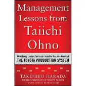 Management Lessons from Taiichi Ohno: What Every L