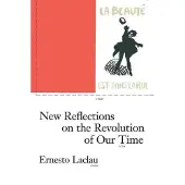 Book New Reflections on the Revolution of Our Time