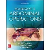 Maingot's Abdominal Operations. 13th edition