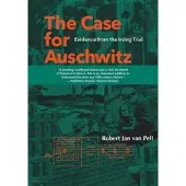 The Case for Auschwitz