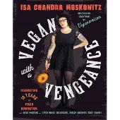 Vegan with a Vengeance, 10th Anniversary Edition