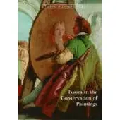 GETTY TRUST PUBLICATIONS Issues In The Conservation Of Paintings