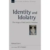 INTERVARSITY PRESS Identity and Idolatry