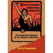 CAMBRIDGE UNIVERSITY PRESS Revolutionary Industrial Unionism