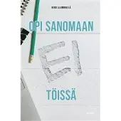 Fitra Oy Opi sanomaan EI töissä