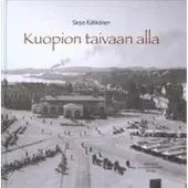 Book Kuopion taivaan alla