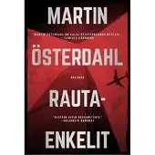 Martin Österdahl : Rautaenkelit