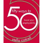 BLOOMSBURY 50 Ways to Boost Your Employability