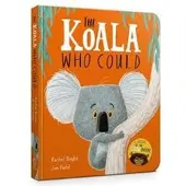 Rachel Bright The Koala Who Could Board Book