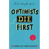 ANDERSEN PRESS LTD Optimists Die First