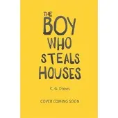 Hachette The Boy Who Steals Houses