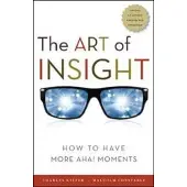 Book The Art of Insight; How to Have More Aha! Moments