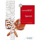Cambridge IGCSE (TM) Spanish Study and Revision Gu