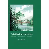 Book Jouko Niemelä : Seinäjokivarren asutus : Seinäjoen, Peräseinäjoen ja Kurjenkylän eräreitit ja -talot sekä tilojen talonhaltijat 1420-1808