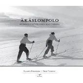 Taskinen, Äkäslompolo - seitsemän tunturin kylä ajan virrassa