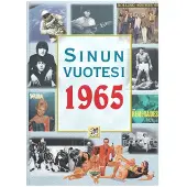 Positiivarit ky Töytäri, Sinun vuotesi 1965