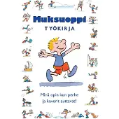 Furman, Muksuoppi - työkirja : minä opin kun perhe ja kaverit auttavat!