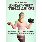 Fitra Maikki Marjaniemi : Jenkkakahvoista tiimalasiksi