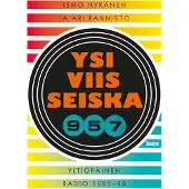 Nykänen, Ysiviisseiska - Yltiöpäinen radio 1985-90