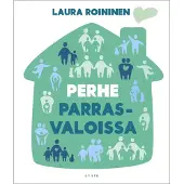 Kustannusosakeyhtiö Avain Laura Roininen : Perhe parrasvaloissa