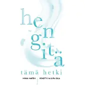 Martin, Hengitä tämä hetki - Hengitys ja lupa olla