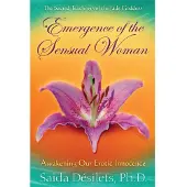 Jade Goddess Saida Désilets: Emergence of the Sensual Woman - Mixed colours
