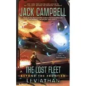 The Lost Fleet: Beyond the Frontier: Leviathan