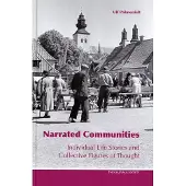 Narrated communities : individual life stories and collective figures of thought