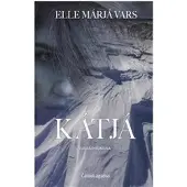CalliidLagadus Kátjá : romána
